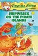 PDF Geronimo Stilton: #18 Shipwreck on the Pirate Islands by Geronimo Stilton