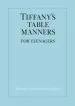 PDF Tiffany'S Table Manners for Teenagers by Walter Hoving