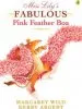 PDF Miss Lily'S Fabulous Pink Feather boa by Margaret Wild