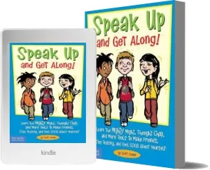 Speak up and get Along!: Learn the Mighty Might, Thought Chop, and More Tools to Make Friends, Stop Teasing, and Feel Good About Yourself download free [PDF and Ebook] by Scott Cooper year 2005