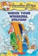 PDF Watch Your Whiskers, Stilton by Geronimo Stilton