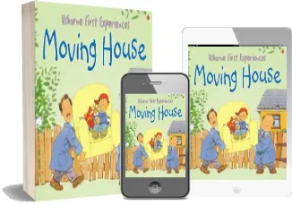 Usborne First Experiences Moving House download free [PDF and Ebook] by Anna Civardi year 2005