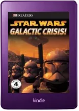 Dk Readers l4: Star Wars: Galactic Crisis! download free [PDF and Ebook] by Ryder Windham year 2005