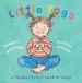 PDF Little Yoga: A Toddler'S First Book of Yoga by Rebecca Whitford