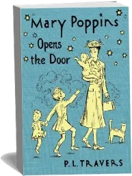 Mary Poppins Opens the Door download free [PDF and Ebook] by Dr P L Travers year 2006