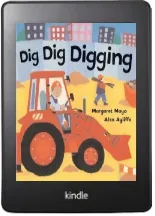 Dig dig Digging download free [PDF and Ebook] by Margaret Mayo year 2006
