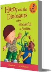 Harry and the Dinosaurs and the Bucketful of Stories download free [PDF and Ebook] by Ian Whybrow year 2006