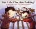 PDF Was it the Chocolate Pudding?: A Story for Little Kids About Divorce by Sandra Levins