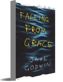 Falling From Grace download free [PDF and Ebook] by Jane Godwin year 2006