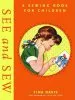 PDF See and Sew: A Sewing Book for Children by Tina Davis