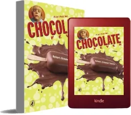 Chocolate Fever download free [PDF and Ebook] by Robert Kimmel Smith year 2006