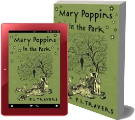 Mary Poppins in the Park download free [PDF and Ebook] by Dr P L Travers year 2006