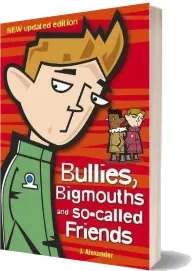 Bullies, Bigmouths and So-Called Friends download free [PDF and Ebook] by Jenny Alexander year 2006