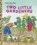 PDF Lgb: Two Little Gardeners by Margaret Wise Brown