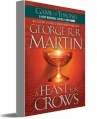 A Feast for Crows download free [PDF and Ebook] by George R. R. Martin year 2006