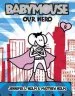 PDF Babymouse: Our Hero No.2 by Jennifer Holm