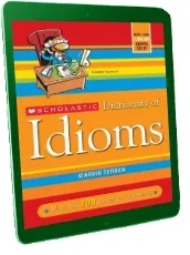 Scholastic Dictionary of Idioms download free [PDF and Ebook] by Marvin Terban year 2006