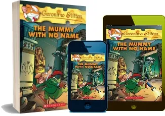 The Mummy With no Name download free [PDF and Ebook] by Geronimo Stilton year 2006