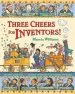 PDF Three Cheers for Inventors! by Marcia Williams