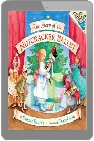 Story of Nutcracker Ballet download free [PDF and Ebook] by Deborah Hantzig year 2006