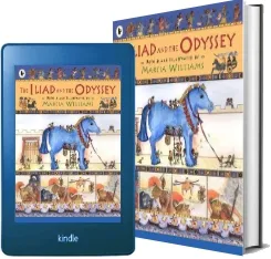 The Iliad and the Odyssey download free [PDF and Ebook] by Marcia Williams year 2006