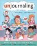 PDF Unjournaling: Daily Writing Exercises That are not Personal, not Introspective, not Boring! by Dawn Diprince