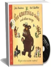 The Gruffalo Song and Other Songs Book and cd Pack download free [PDF and Ebook] by Julia Donaldson year 2006