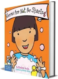 Germs are not for Sharing download free [PDF and Ebook] by Elizabeth Verdick year 2006