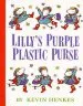 PDF Lillys Purple Plastic Purse by Kevin Henkes