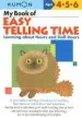 PDF My Book of Easy Telling Time: Hours & Half-Hours by Kumon Publishing