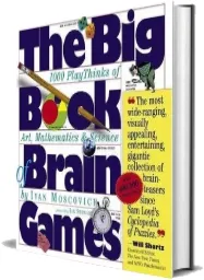 Big Book of Brain Games download free [PDF and Ebook] by Ivan Moscovich year 2007