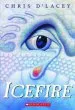 PDF Icefire (The Last Dragon Chronicles #2) by Chris D'Lacey