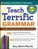 PDF Teach Terrific Grammar, Grades 6-8 by Gary Robert Muschla