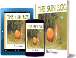The sun egg download free [PDF and Ebook] by Elsa Beskow year 2007