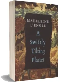 A Swiftly Tilting Planet download free [PDF and Ebook] by Madeleine L'Engle year 2007