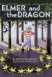 PDF Elmer and the Dragon by Ruth Stiles Gannett