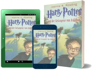 Harry Potter und der Gefangene von Askaban download free [PDF and Ebook] by J. K. Rowling year 2007