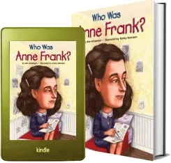Who was Anne Frank? download free [PDF and Ebook] by Ann Abramson year 2007