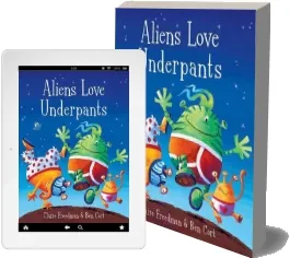 Aliens Love Underpants! download free [PDF and Ebook] by Claire Freedman year 2007