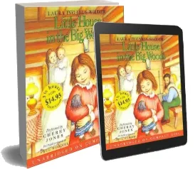Little House in the big Woods Unabr cd low Price download free [PDF and Ebook] by Laura Ingalls Wilder year 2007