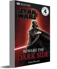 Dk Readers l4: Star Wars: Beware the Dark Side download free [PDF and Ebook] by Simon Beecroft year 2007
