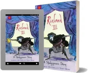 A Shakespeare Story: Richard iii download free [PDF and Ebook] by William Shakespeare year 2007