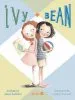PDF Ivy + Bean by Annie Barrows