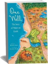 One Well: The Story of Water on Earth download free [PDF and Ebook] by Rochelle Strauss year 2007