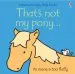 PDF That'S not my Pony by Fiona Watt