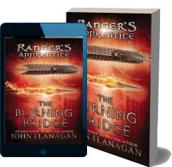The Burning Bridge download free [PDF and Ebook] by John Flanagan year 2007