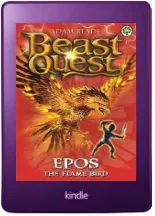 Beast Quest: Epos the Flame Bird: Series 1 Book 6 download free [PDF and Ebook] by Adam Blade year 2007