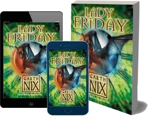 Lady Friday download free [PDF and Ebook] by Garth Nix year 2007