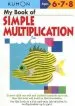 PDF My Book of Simple Multiplication by Kumon Publishing