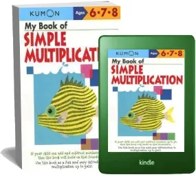My Book of Simple Multiplication download free [PDF and Ebook] by Kumon Publishing year 2007